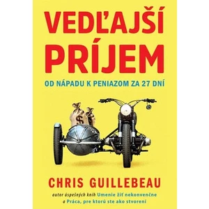 Vedľajší príjem - Chris Guillebeau