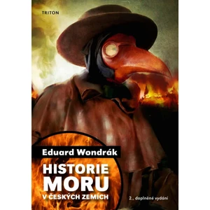 Historie moru v českých zemích - Eduard Wondrák