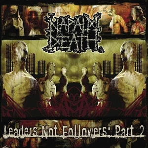 Napalm Death Leaders Not Followers Pt 2 LTD (LP)