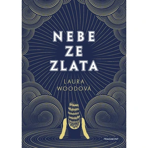 Nebe ze zlata - Laura Wood