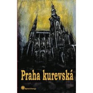 Praha kurevská - Adam Kadmon