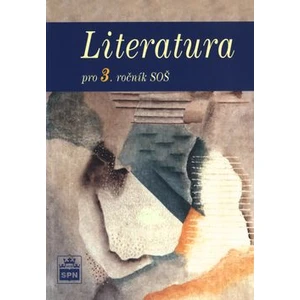 Literatura pro 3. ročník SOŠ - Josef Soukal