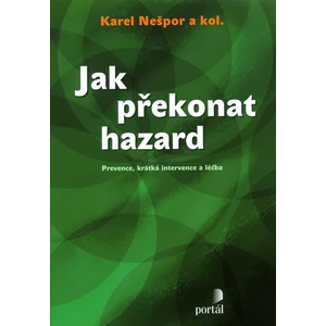 Jak překonat hazard - Karel Nešpor