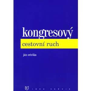 Kongresový cestovní ruch - Orieška J.