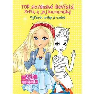 Top slovenské dievčatá Sofia a jej kamarátky -- Vyfarbi, prilep a ozdob