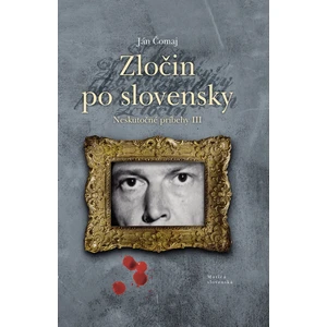 Zločin po slovensky - Ján Čomaj
