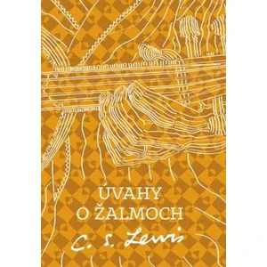 Úvahy o žalmoch - C.S. Lewis