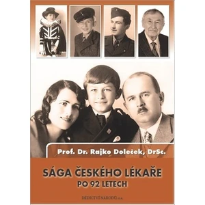 Sága českého lékaře po 92 letech - Rajko Doleček