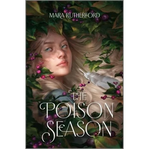 The Poison Season (Defekt) - Rutherford Mara