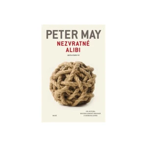 Nezvratné alibi - Peter May