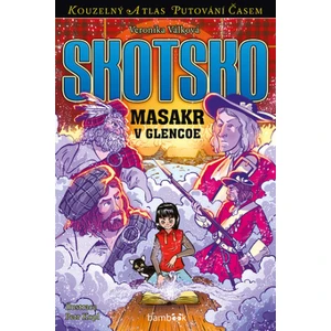 Skotsko - Masakr v Glencoe - Veronika Válková