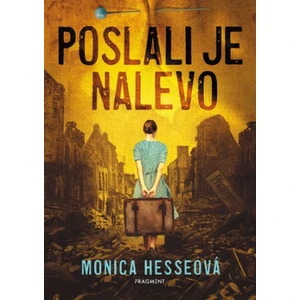 Poslali je nalevo - Monica Hesseová