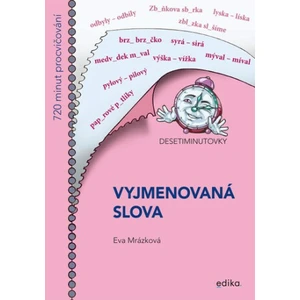 Desetiminutovky. Vyjmenovaná slova - Eva Mrázková