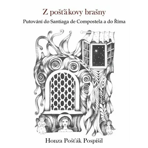 Z pošťákovy brašny - Honza Pošťák Pospíšil, Alena Dobiášová