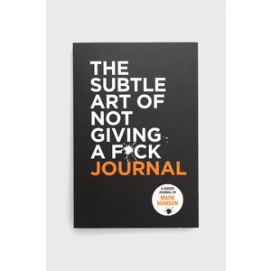 Kniha HarperCollins Publishers The Subtle Art Of Not Giving A F*ck Journal, Mark Manson