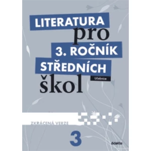 Literatura pro 3.ročník SŠ - Učebnice (zkrácená verze) - Lukáš Andree
