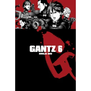 Gantz 6 - Oku Hiroja