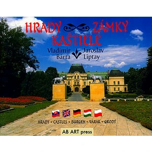 Hrady, zámky, kaštiele - Vladimír Bárta, Jaroslav Liptay