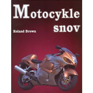 Motocykle snov - Brown Roland