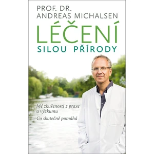 Léčení silou přírody - Michalsen Andreas