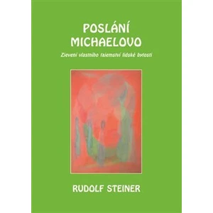 Poslání Michaelovo - Rudolf Steiner