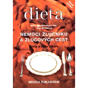 Nemoci žlučníku a žlučových cest - Dieta a rady lékaře - Olga Marečková