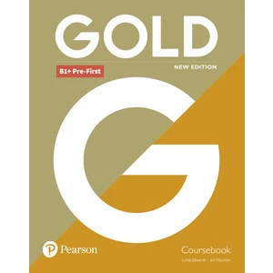 Gold B1+ Pre-First 2018 Coursebook - Edwards Lynda, Naunton Jon