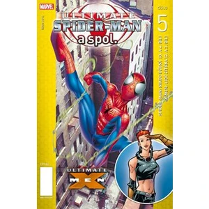 Ultimate Spider man a spol. 5 - Brian Michael Bendis