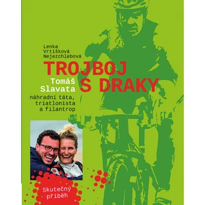 Trojboj s draky, Vrtišková-Nejezchlebová Lenka