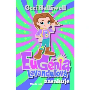 Eugénia Levanduľová zasahuje - Geri Halliwell, Rian Hughes