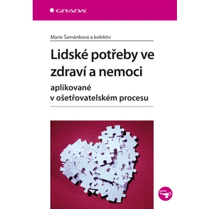 Lidské potřeby ve zdraví a nemoci, Šamánková Marie