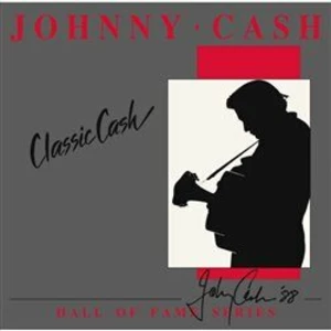 Johnny Cash: Classic Cash: Hall of Fame Series