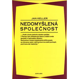 Nedomyšlená společnost - Keller Jan