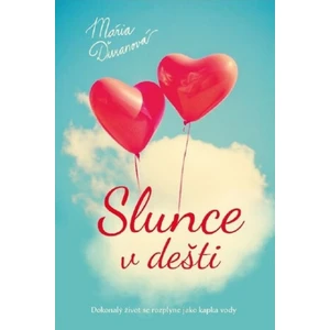 Slunce v dešti - Mária Ďuranová