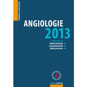 Angiologie 2013 -- Pokroky v angiologii