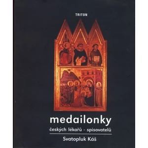 Medailonky českých lékařů - spisovatelů - Káš Svatopluk [E-kniha]