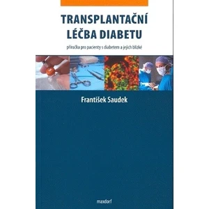 Transplantační léčba diabetu - Saudek František