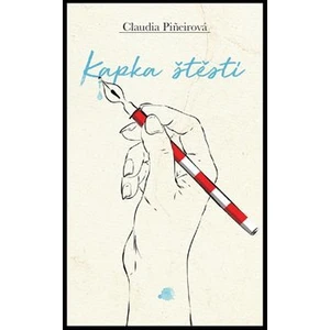 Kapka štěstí - Pineirová Claudia