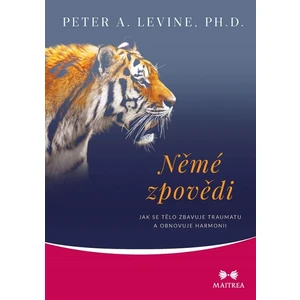 Němé zpovědi - Peter A. Levine