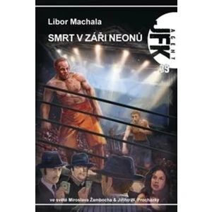 JFK 39 - Smrt v záři neonů - Libor Machala