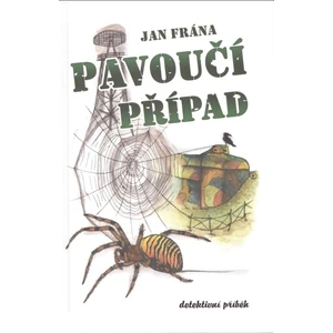 Pavoučí případ - Jan Frána