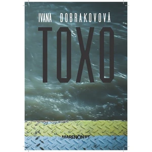 Toxo - Ivana Dobrakovová