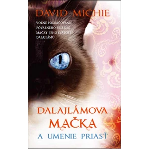 Dalajlamova mačka a umenie priasť - David Michie