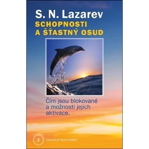 Schopnosti a šťastný osud - Sergej N. Lazarev