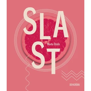 Slast - Marta Dzido