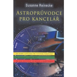Astroprůvodce pro kancelář - Reinecke Susanne