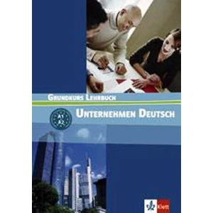 Unternehmen Deutsch - Norbert Becker, W. Braunert