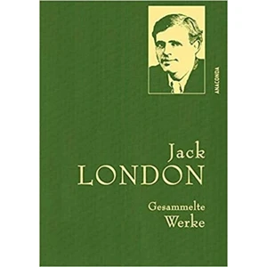 Gesammelte Werke: Jack London