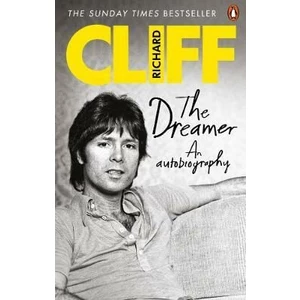 The Dreamer : An Autobiography - Richard Cliff