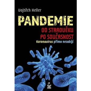 Pandemie od starověku po současnost - Vojtěch Heller